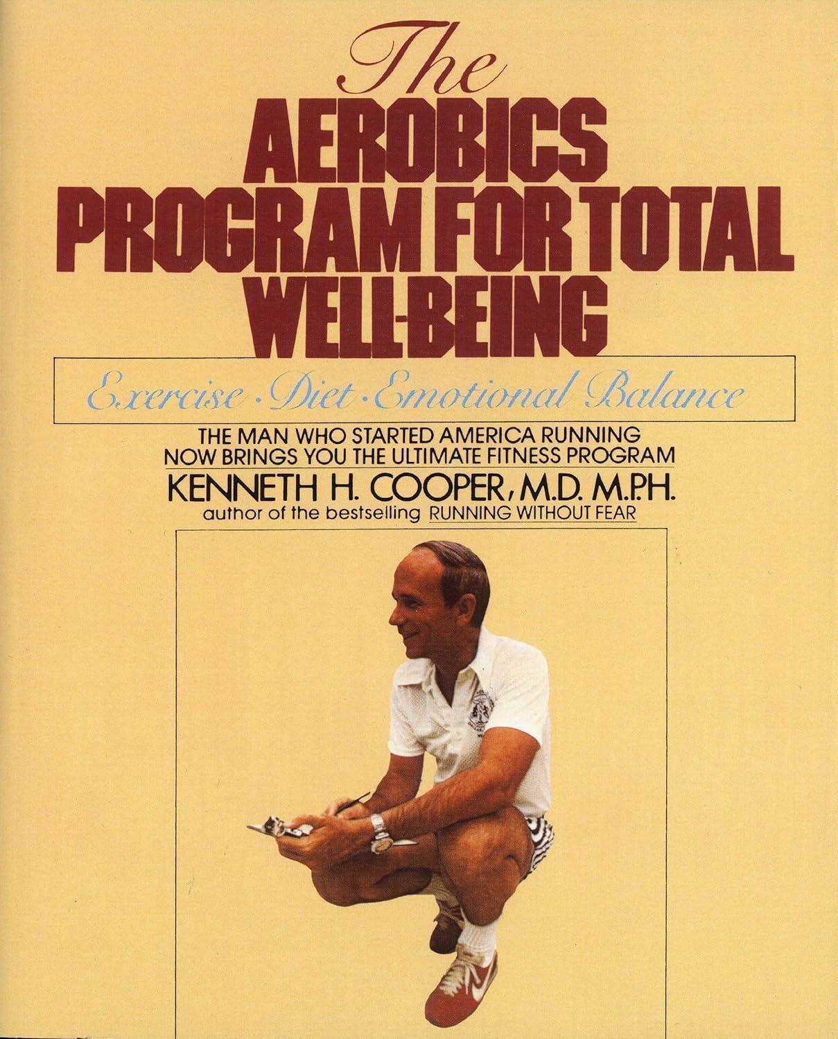 Aerobics Program For Total Well-Being: Exercise, Diet , And Emotional Balance - FULL INSTANT DOWNLOAD | PDF DOCX EPUB