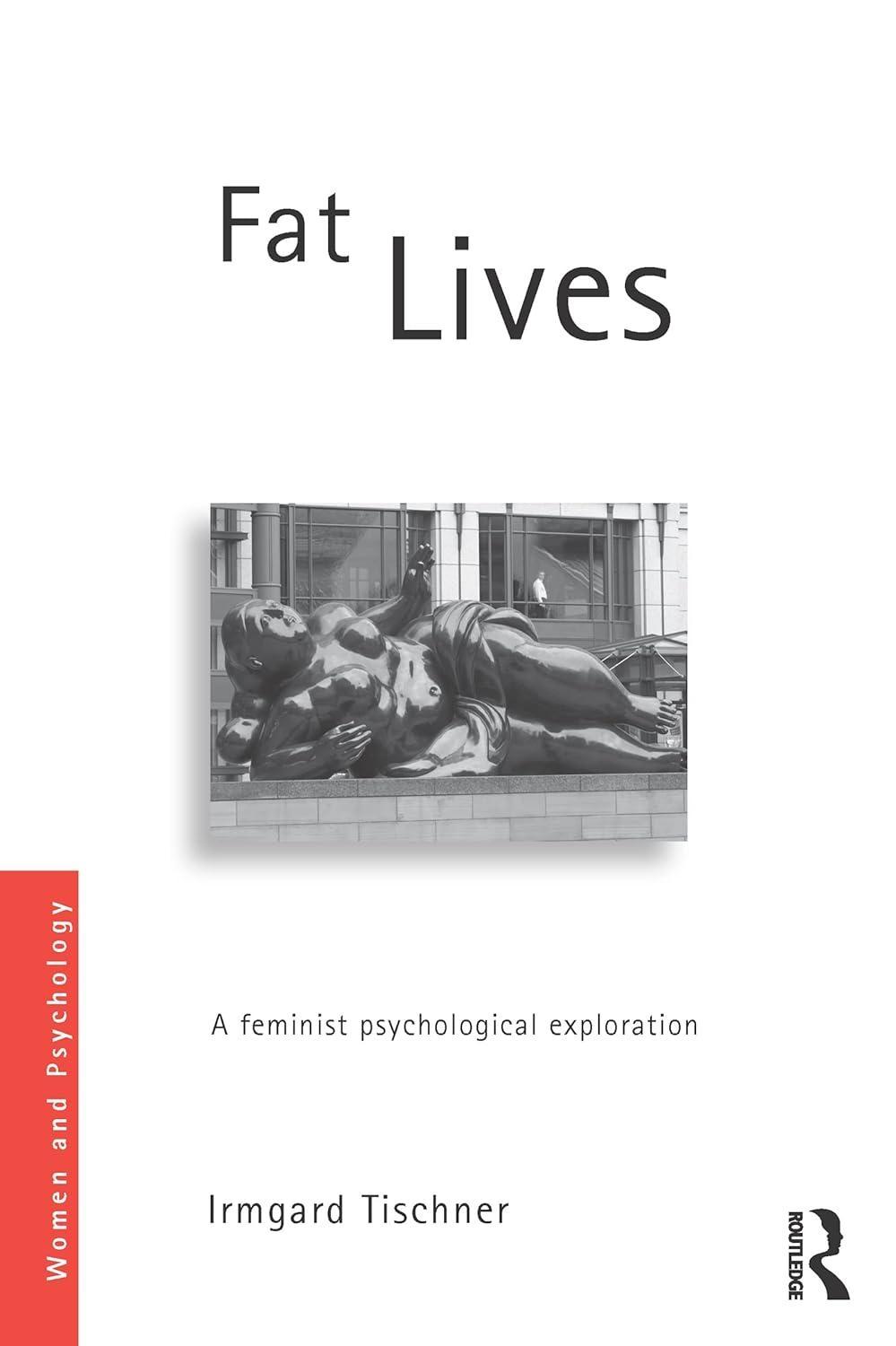 Fat Lives: A Feminist Psychological Exploration, 1st Edition - FULL INSTANT DOWNLOAD | PDF DOCX EPUB