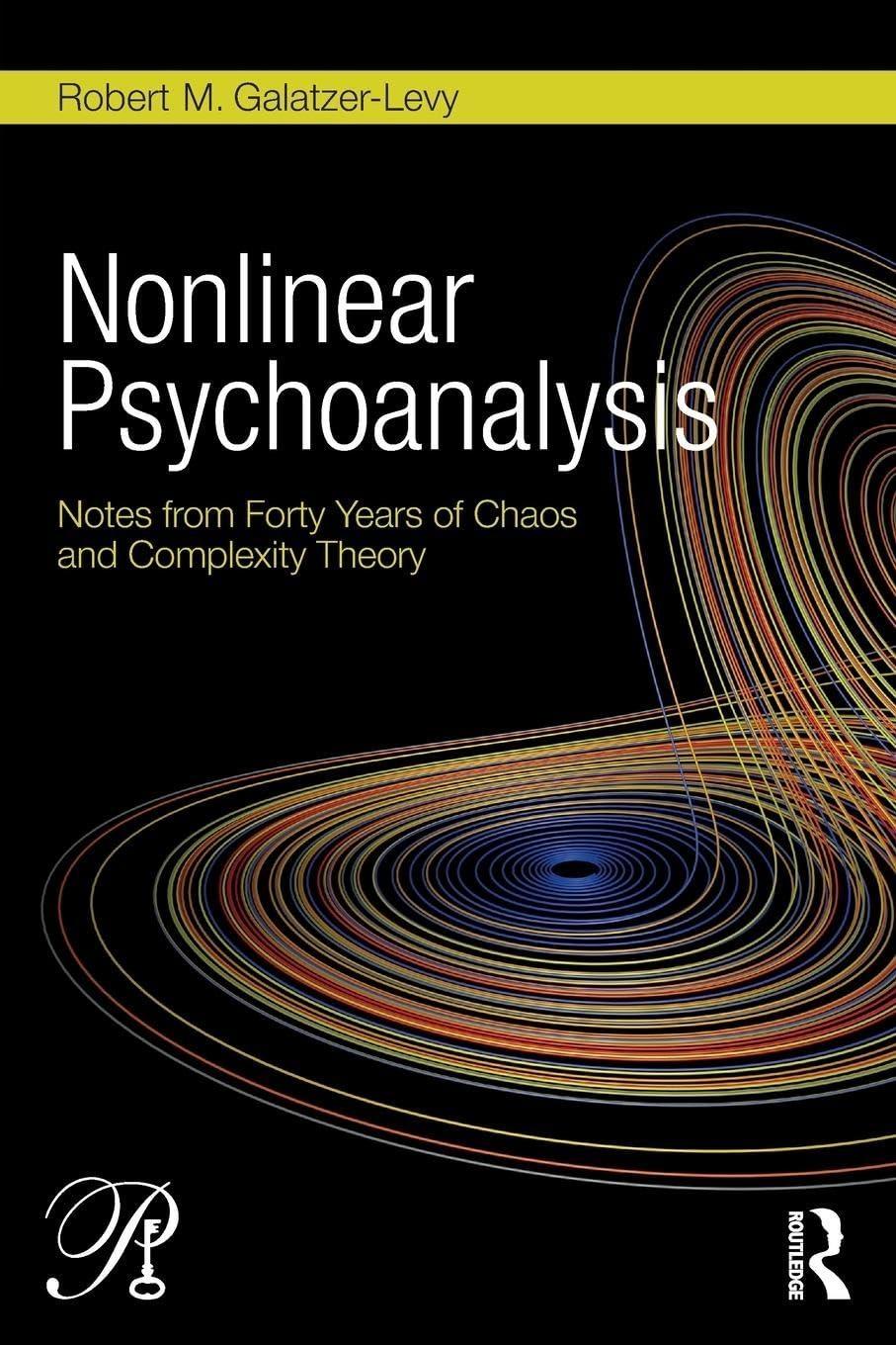 Nonlinear Psychoanalysis: Notes from Forty Years of Chaos and Complexity Theory, 1st Edition - FULL INSTANT DOWNLOAD | PDF DOCX EPUB