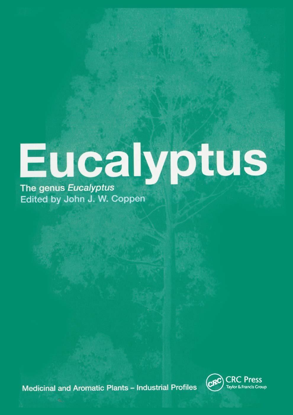 Eucalyptus: The Genus Eucalyptus, 1st Edition - FULL INSTANT DOWNLOAD | PDF DOCX EPUB