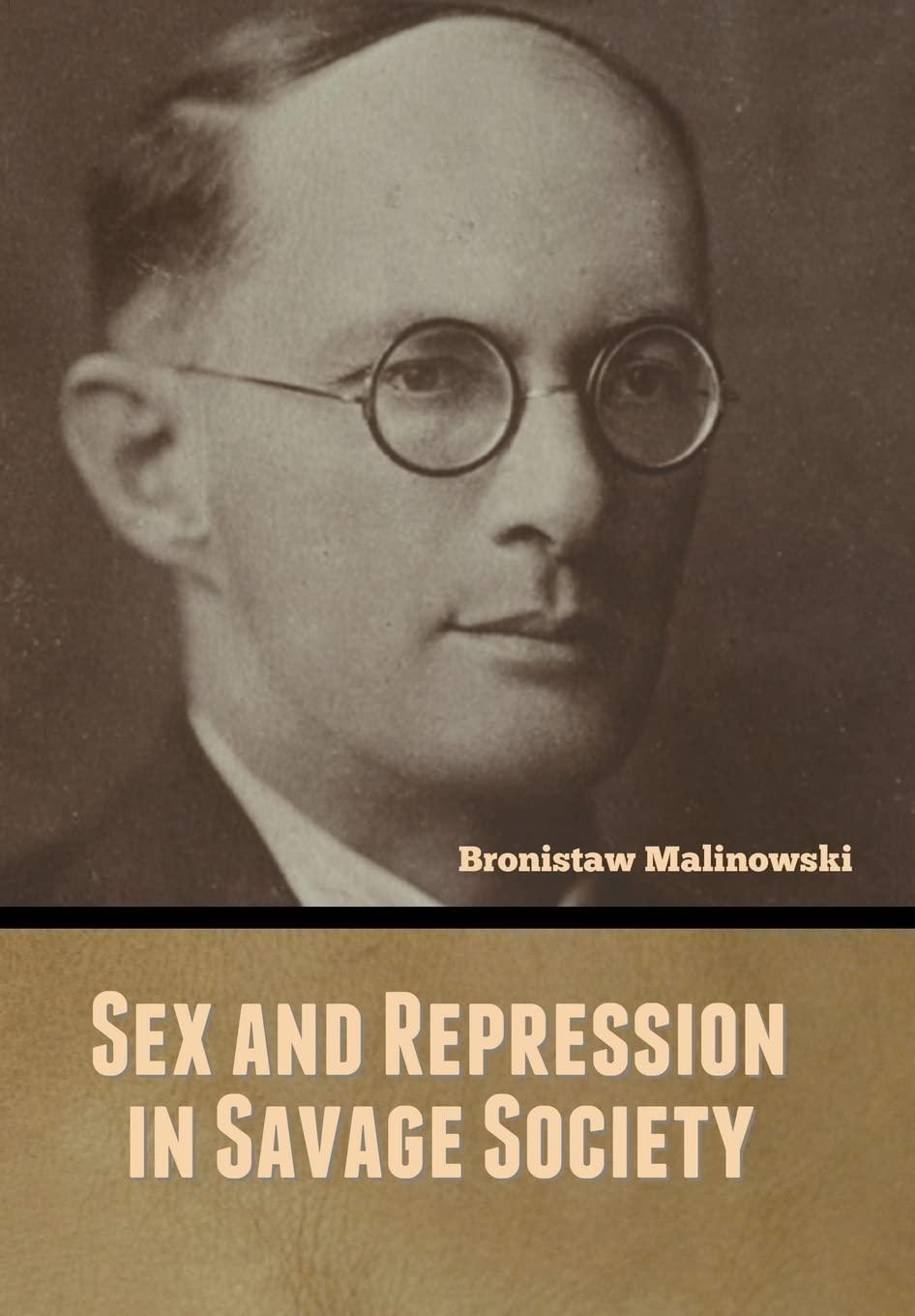 Sex and Repression in Savage Society, 2nd Edition - FULL INSTANT DOWNLOAD | PDF DOCX EPUB
