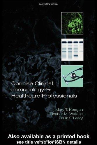 Concise Clinical Immunology for Healthcare Professionals, 1st Edition - FULL INSTANT DOWNLOAD | PDF DOCX EPUB