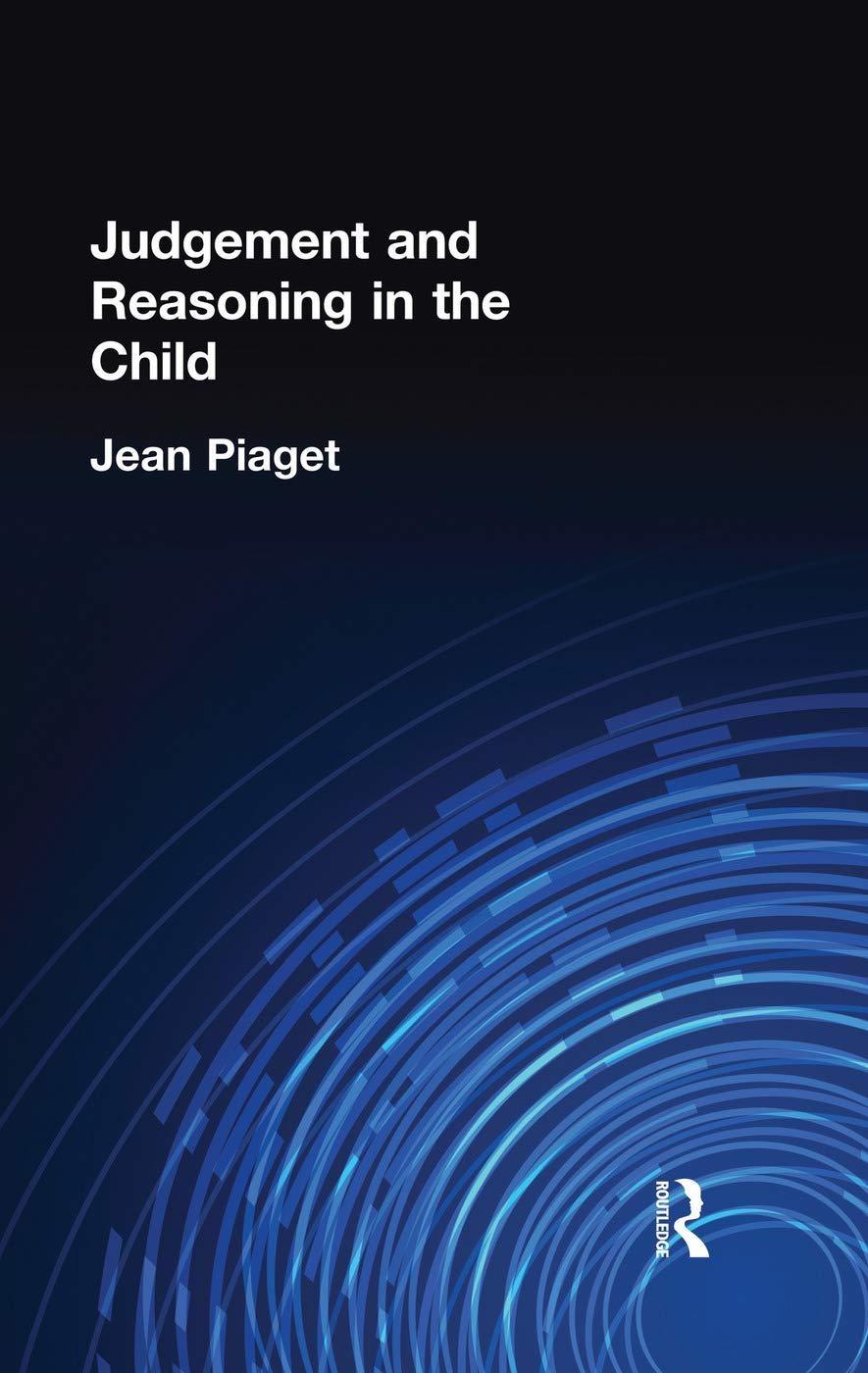 Judgement and Reasoning in the Child, 1st Edition - FULL INSTANT DOWNLOAD | PDF DOCX EPUB