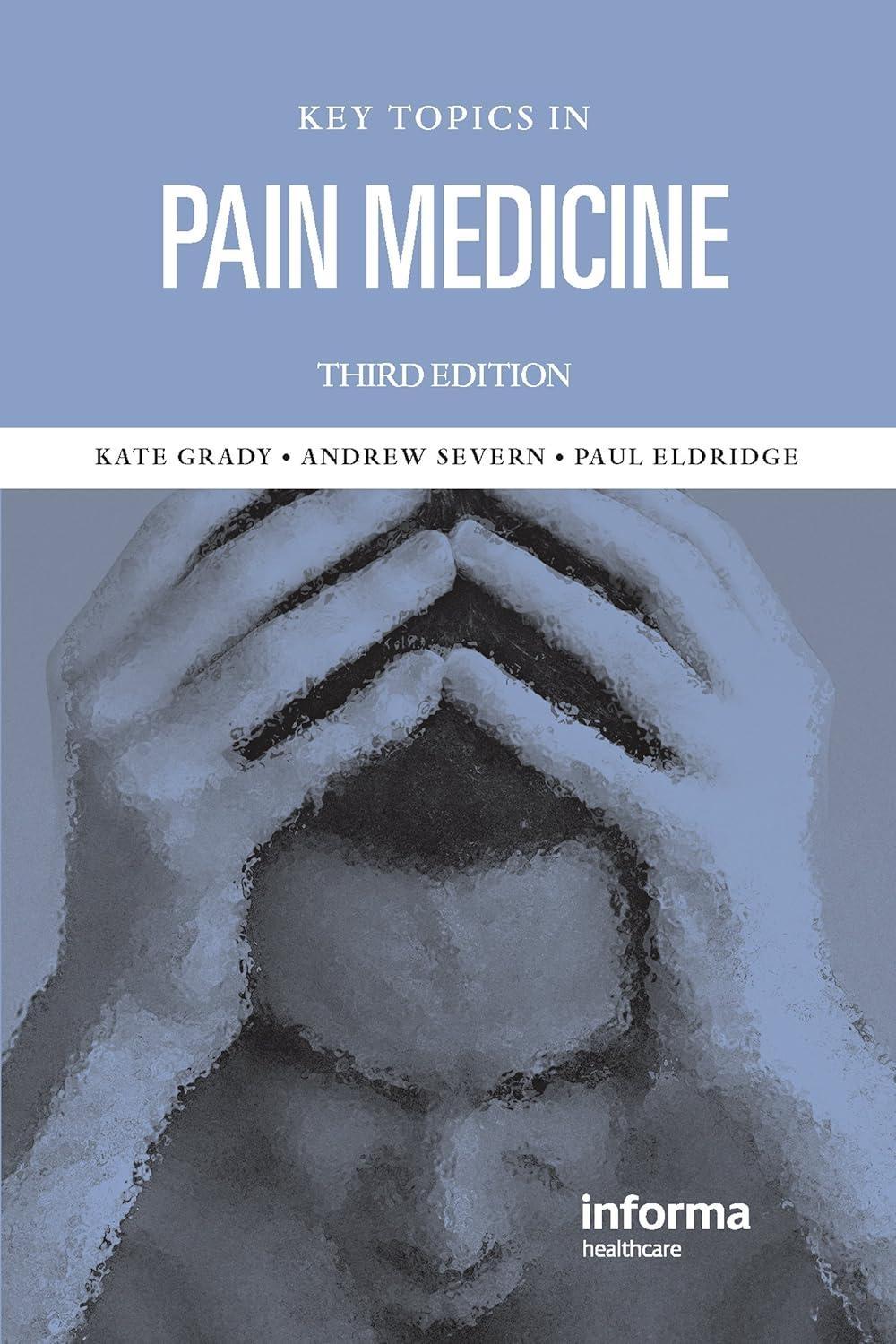 Key Topics in Pain Management, 3rd Edition - FULL INSTANT DOWNLOAD | PDF DOCX EPUB