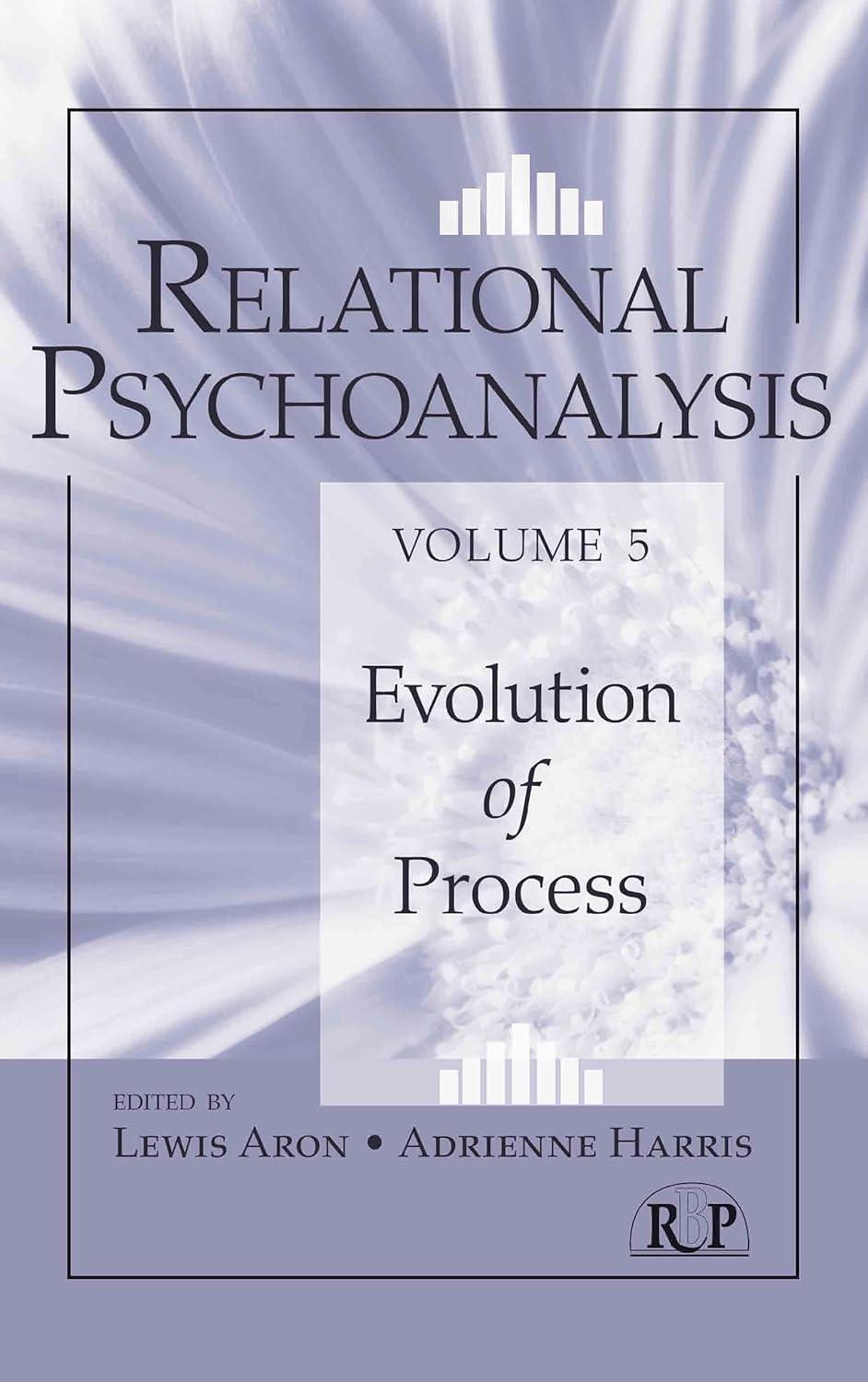 Relational Psychoanalysis, Volume 5: Evolution of Process, 1st Edition - FULL INSTANT DOWNLOAD | PDF DOCX EPUB