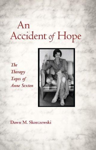 An Accident of Hope: The Therapy Tapes of Anne Sexton, 1st Edition - FULL INSTANT DOWNLOAD | PDF DOCX EPUB
