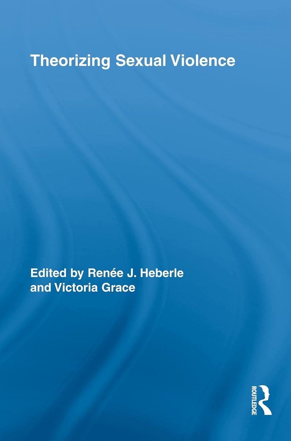 Theorizing Sexual Violence, 1st Edition - FULL INSTANT DOWNLOAD | PDF DOCX EPUB