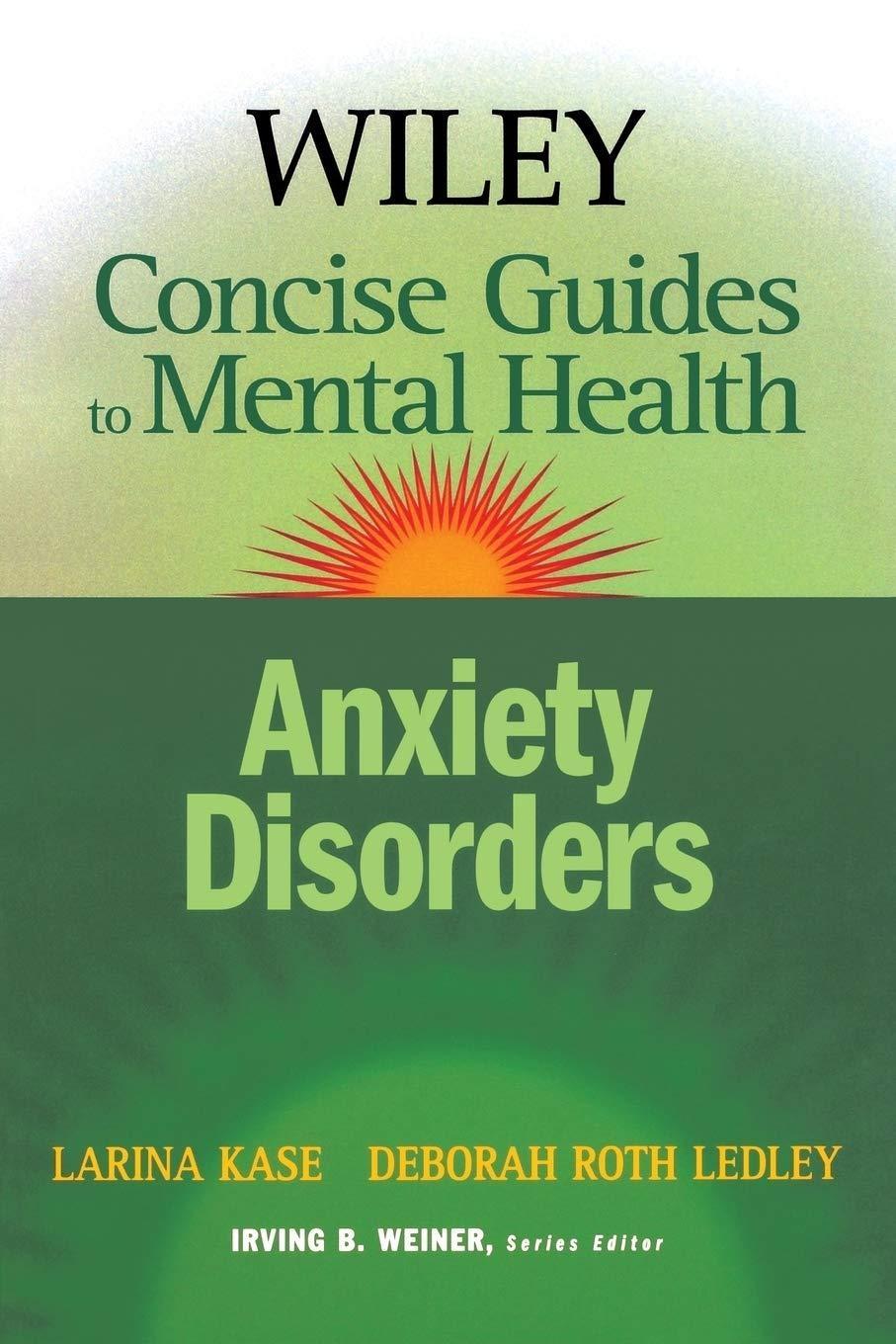 Wiley Concise Guides to Mental Health: Anxiety Disorders: Anxiety Disorders, 1st Edition - FULL INSTANT DOWNLOAD | PDF DOCX EPUB