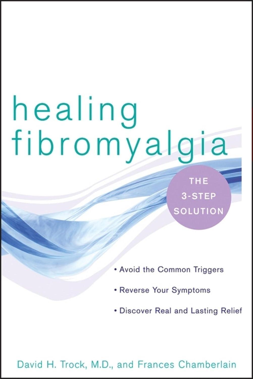 Healing Fibromyalgia: The Three-Step Solution, 1st Edition - FULL INSTANT DOWNLOAD | PDF DOCX EPUB