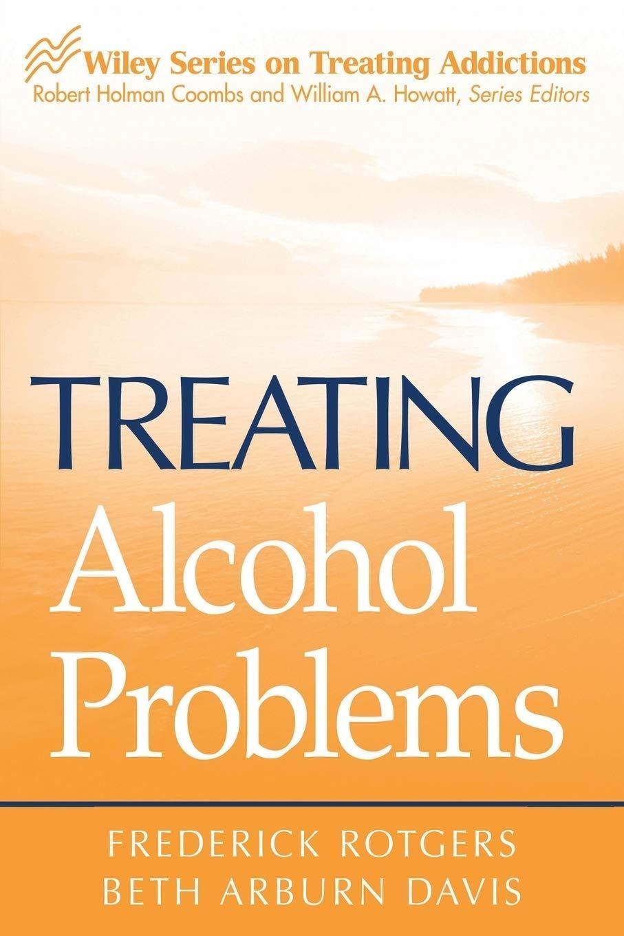 Treating Alcohol Problems, 1st Edition - FULL INSTANT DOWNLOAD | PDF DOCX EPUB