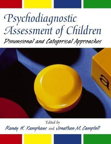 Psychodiagnostic Assessment of Children: Dimensional and Categorical Approaches, 1st Edition - FULL INSTANT DOWNLOAD | PDF DOCX EPUB