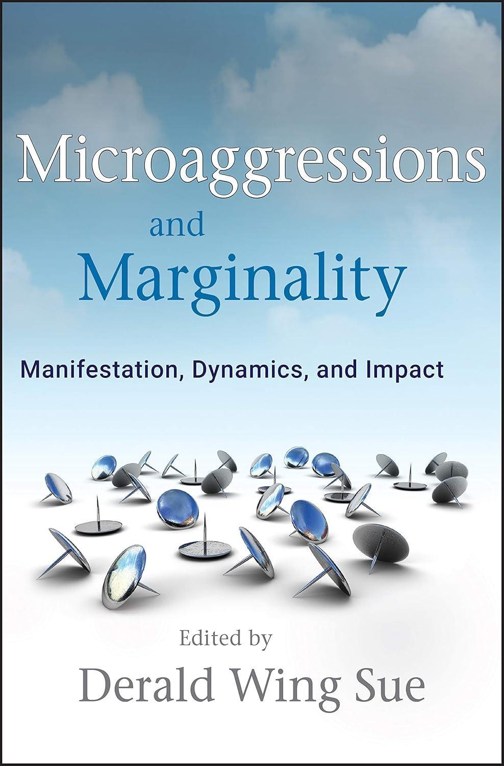 Microaggressions and Marginality: Manifestation, Dynamics, and Impact, 1st Edition - FULL INSTANT DOWNLOAD | PDF DOCX EPUB
