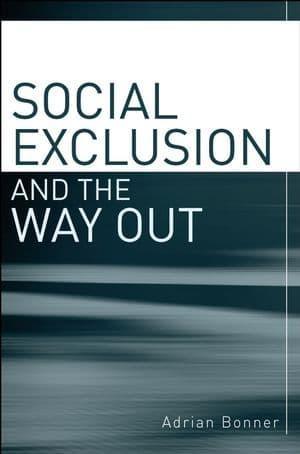 Social Exclusion and the Way Out: An individual and community response to human social dysfunction, 1st Edition - FULL INSTANT DOWNLOAD | PDF DOCX EPUB