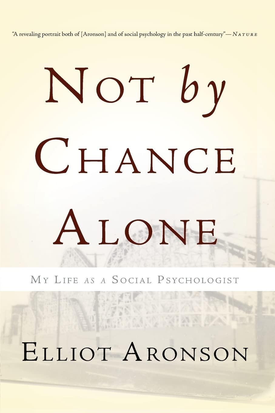 Not by Chance Alone: My Life as a Social Psychologist - FULL INSTANT DOWNLOAD | PDF DOCX EPUB