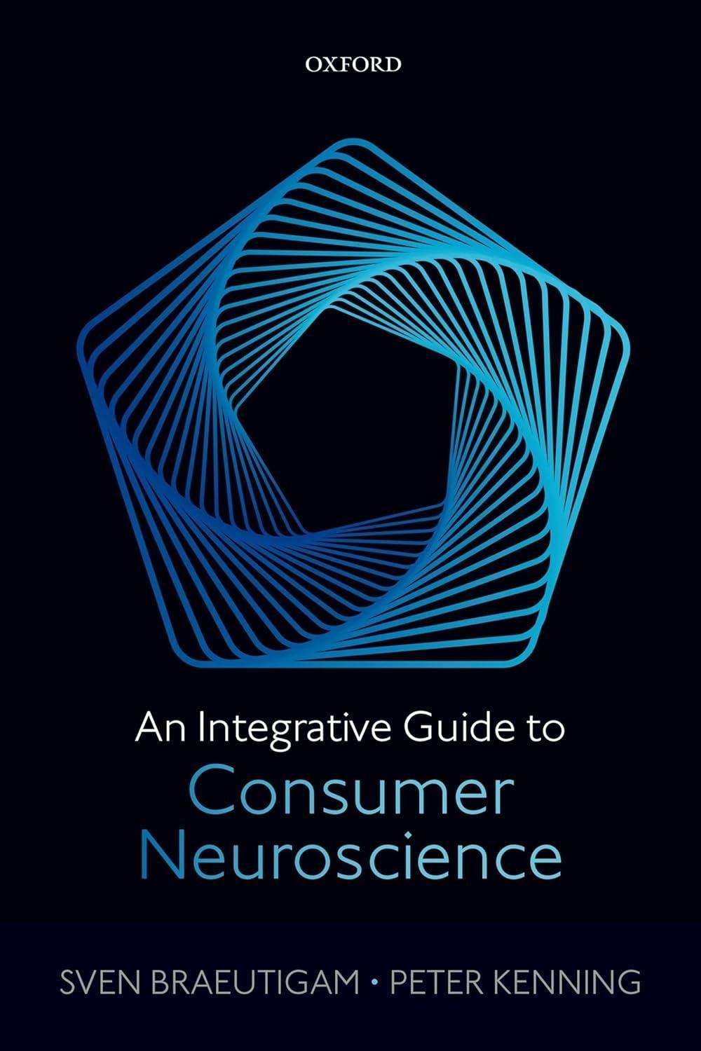 An Integrative Guide to Consumer Neuroscience - FULL INSTANT DOWNLOAD | PDF DOCX EPUB