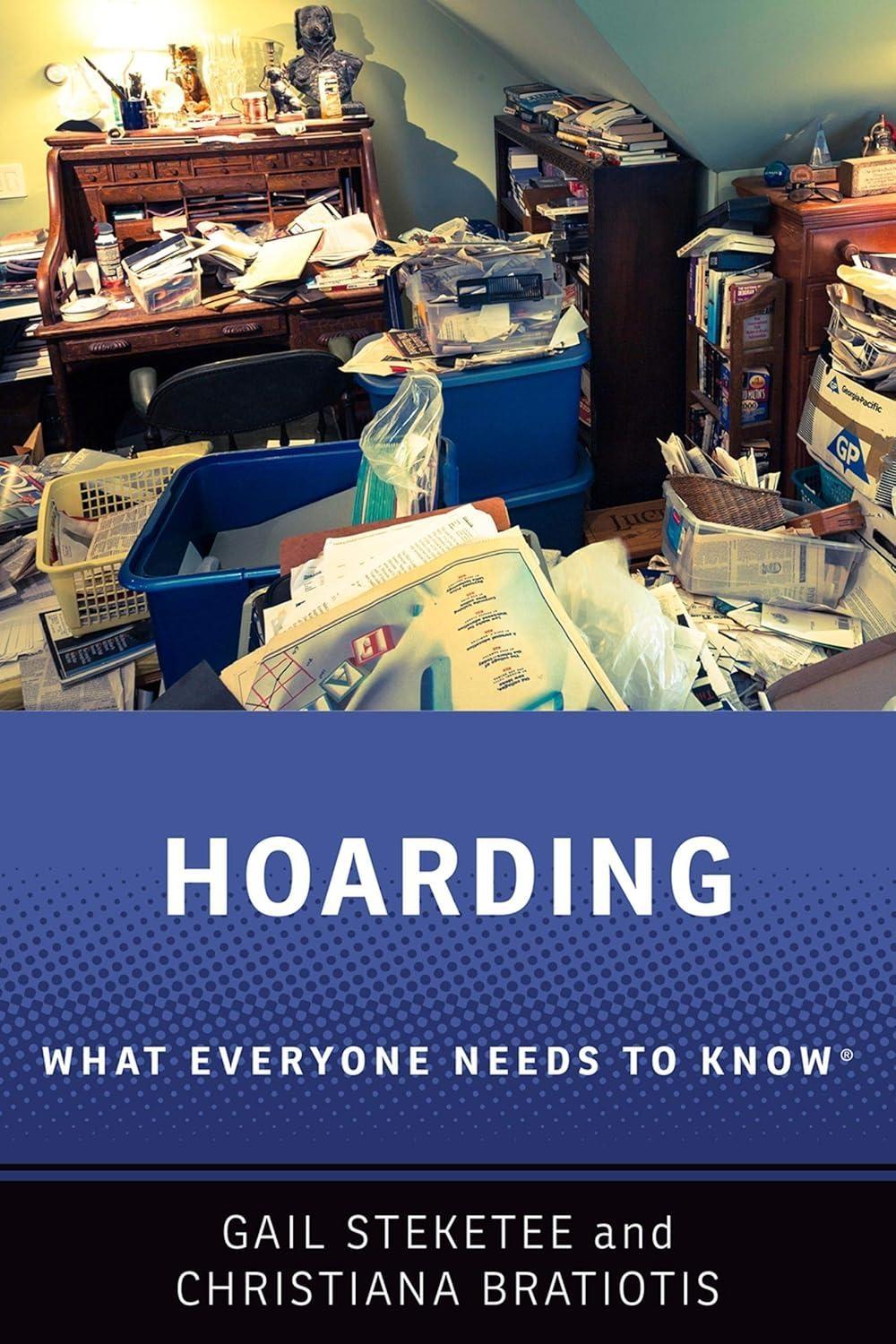 Hoarding: What Everyone Needs to Know®, 1st Edition - FULL INSTANT DOWNLOAD | PDF DOCX EPUB