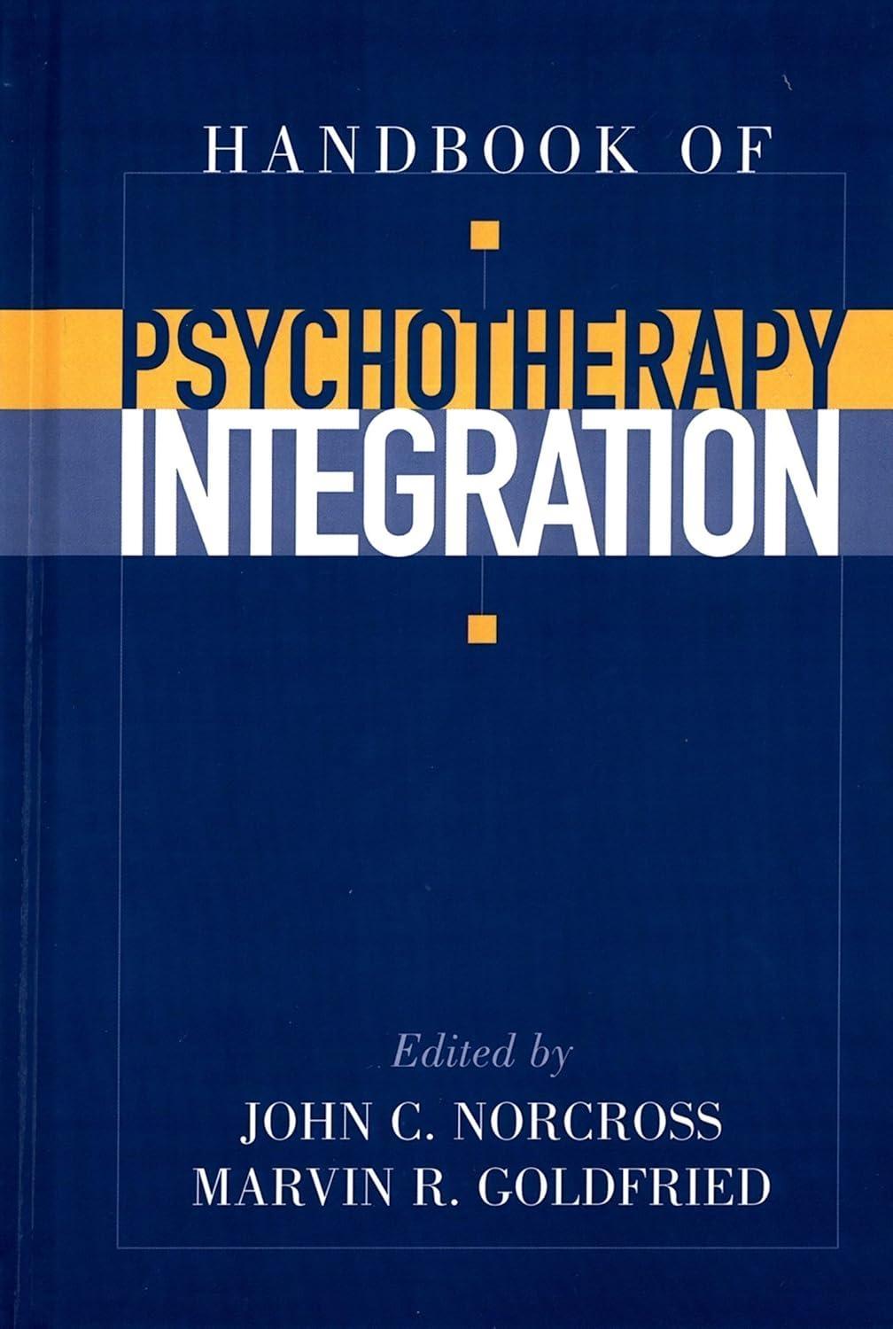 Handbook of Psychotherapy Integration, 2nd Edition - FULL INSTANT DOWNLOAD | PDF DOCX EPUB