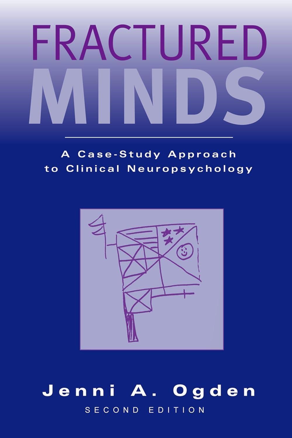 Fractured Minds: A Case-Study Approach to Clinical Neuropsychology, 2nd Edition - FULL INSTANT DOWNLOAD | PDF DOCX EPUB
