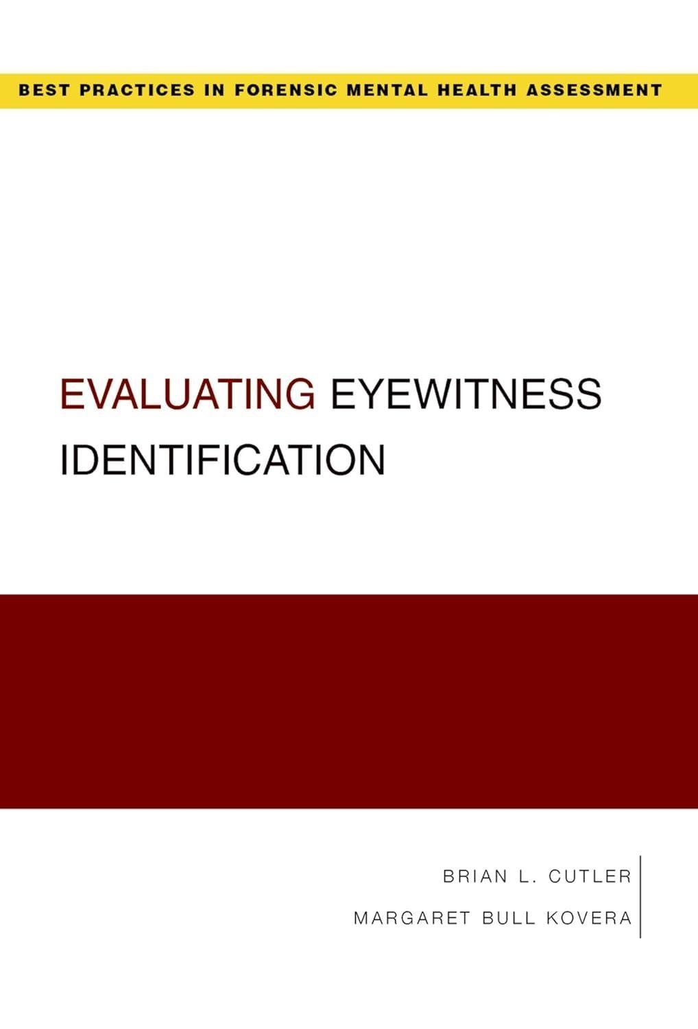 Evaluating Eyewitness Identification - FULL INSTANT DOWNLOAD | PDF DOCX EPUB