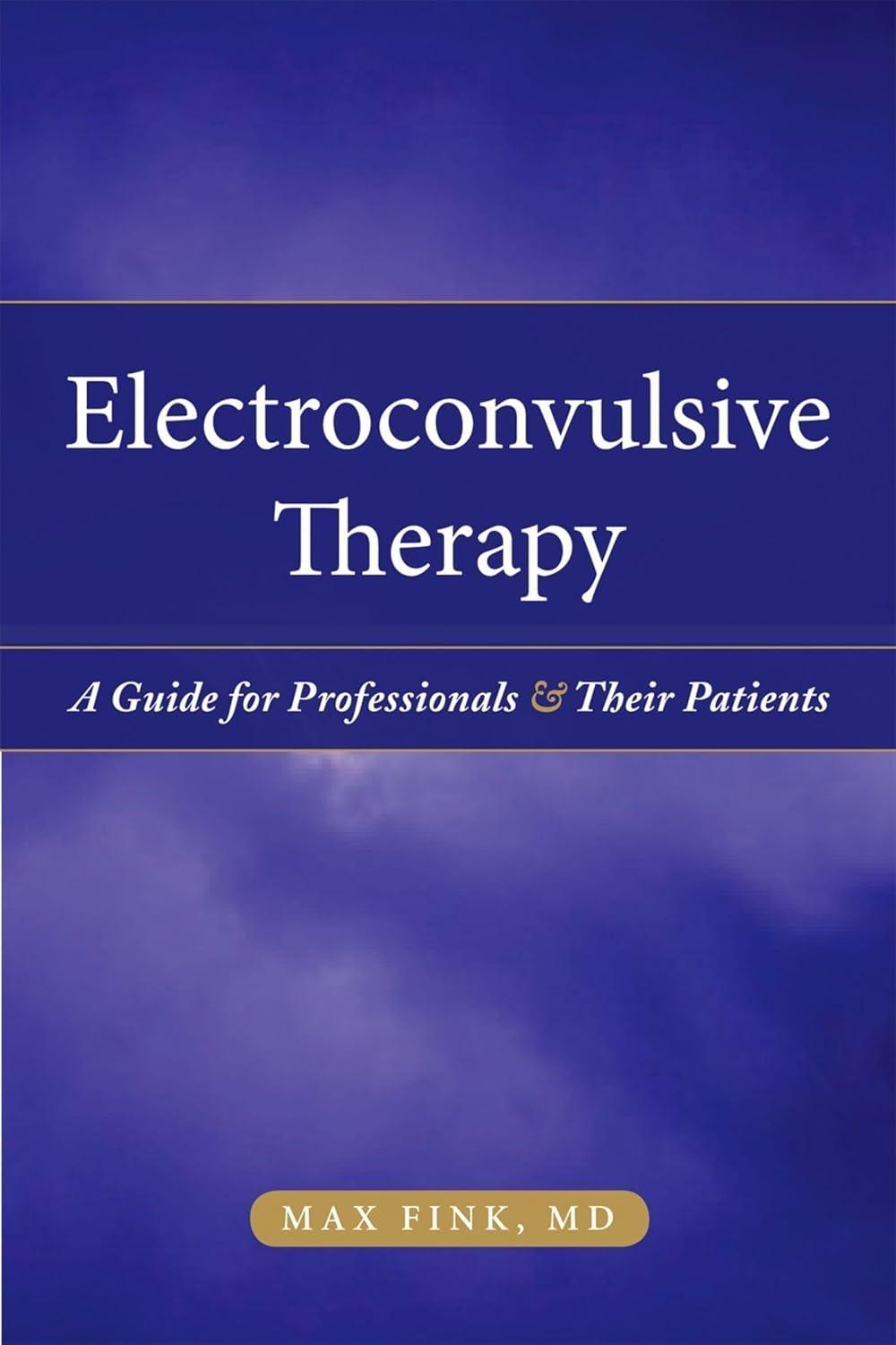 Electroshock: Healing Mental Illness, 2nd Edition - FULL INSTANT DOWNLOAD | PDF DOCX EPUB