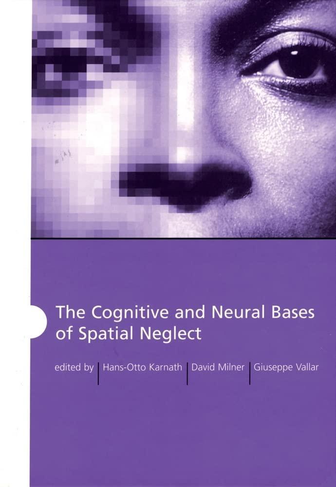 The Cognitive and Neural Bases of Spatial Neglect, 1st Edition - FULL INSTANT DOWNLOAD | PDF DOCX EPUB