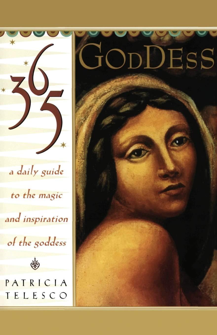 365 Goddess: A Daily Guide To the Magic and Inspiration of the Goddess - FULL INSTANT DOWNLOAD | PDF DOCX EPUB