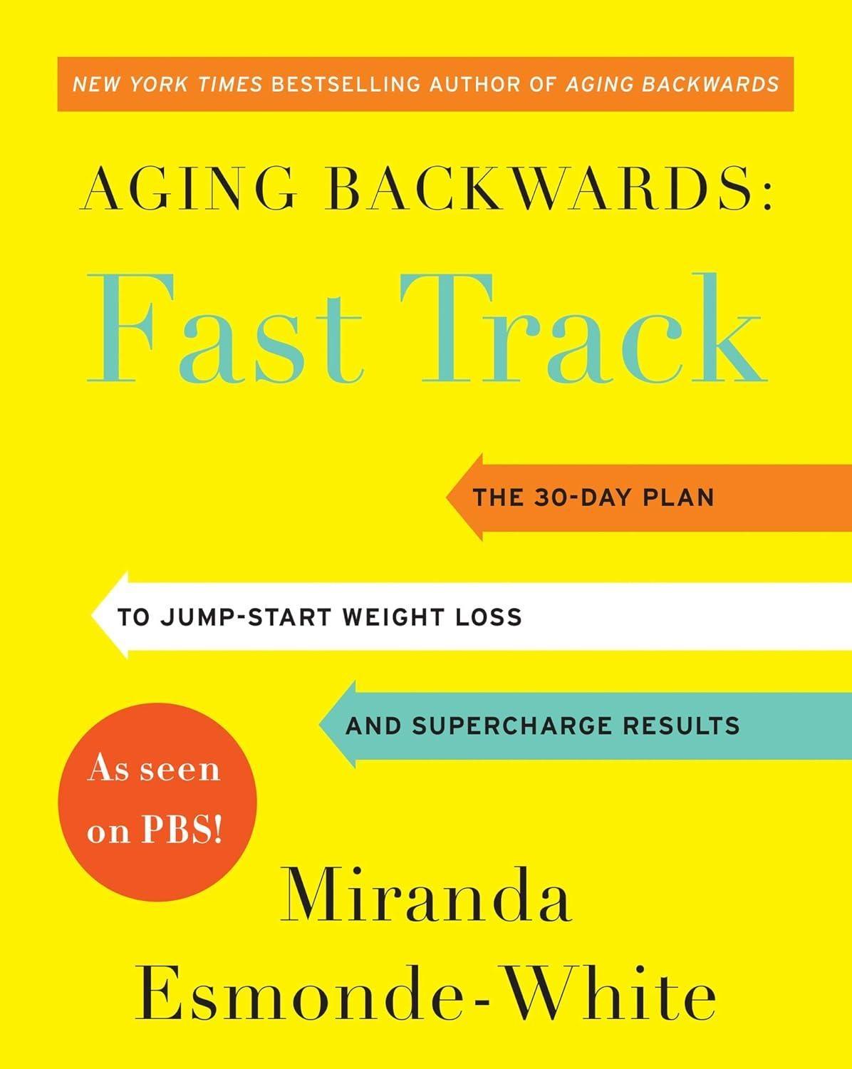 Aging Backwards: Fast Track: 6 Ways in 30 Days to Look and Feel Younger - FULL INSTANT DOWNLOAD | PDF DOCX EPUB