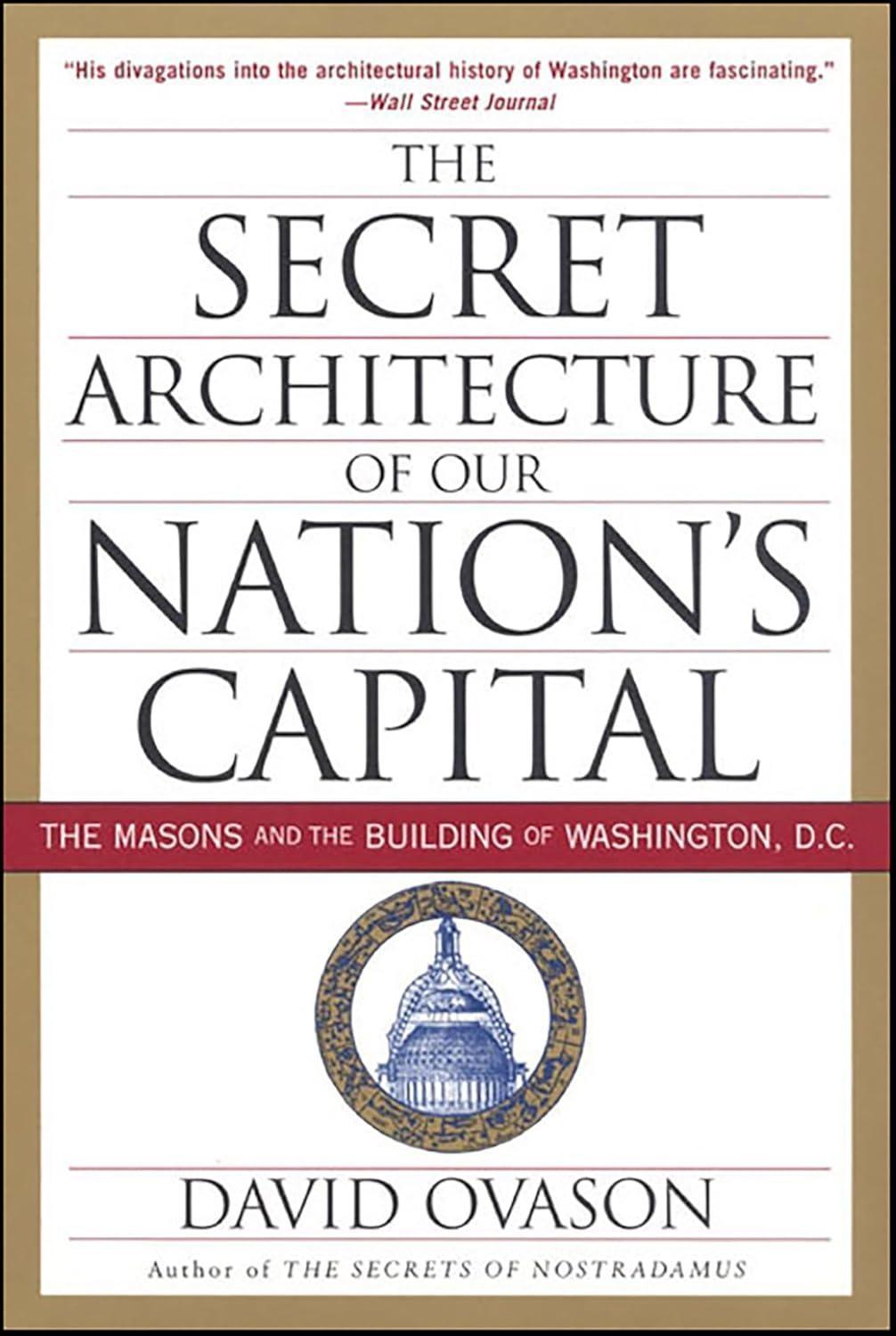 The Secret Architecture of Our Nation's Capital: The Masons and the Building of Washington, D.C. - FULL INSTANT DOWNLOAD | PDF DOCX EPUB
