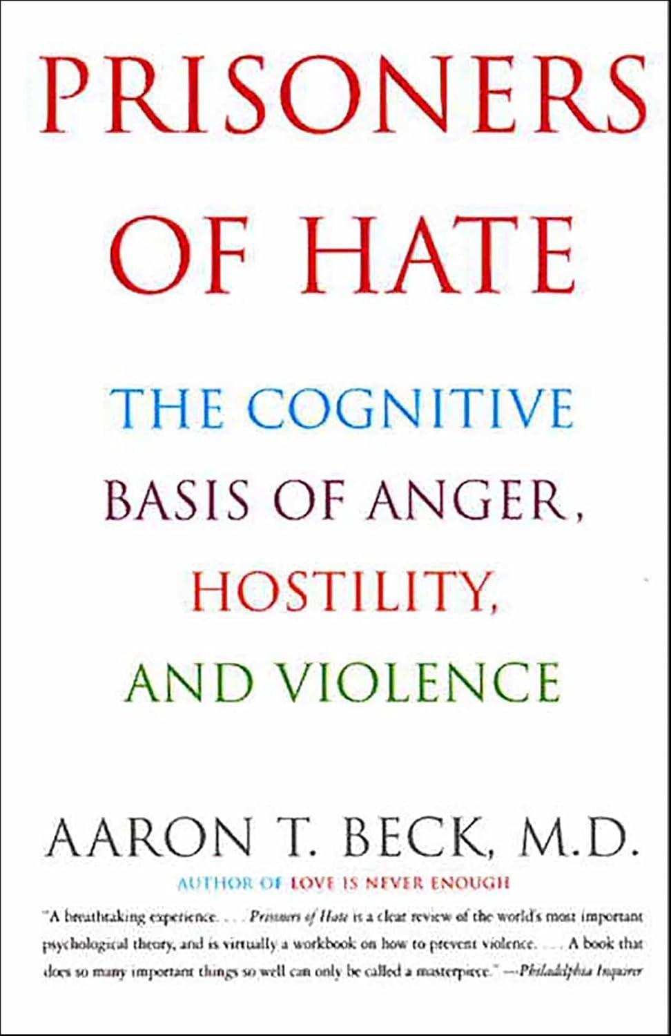 Prisoners Of Hate: The Cognitive Basis of Anger, Hostility, and Violence - FULL INSTANT DOWNLOAD | PDF DOCX EPUB