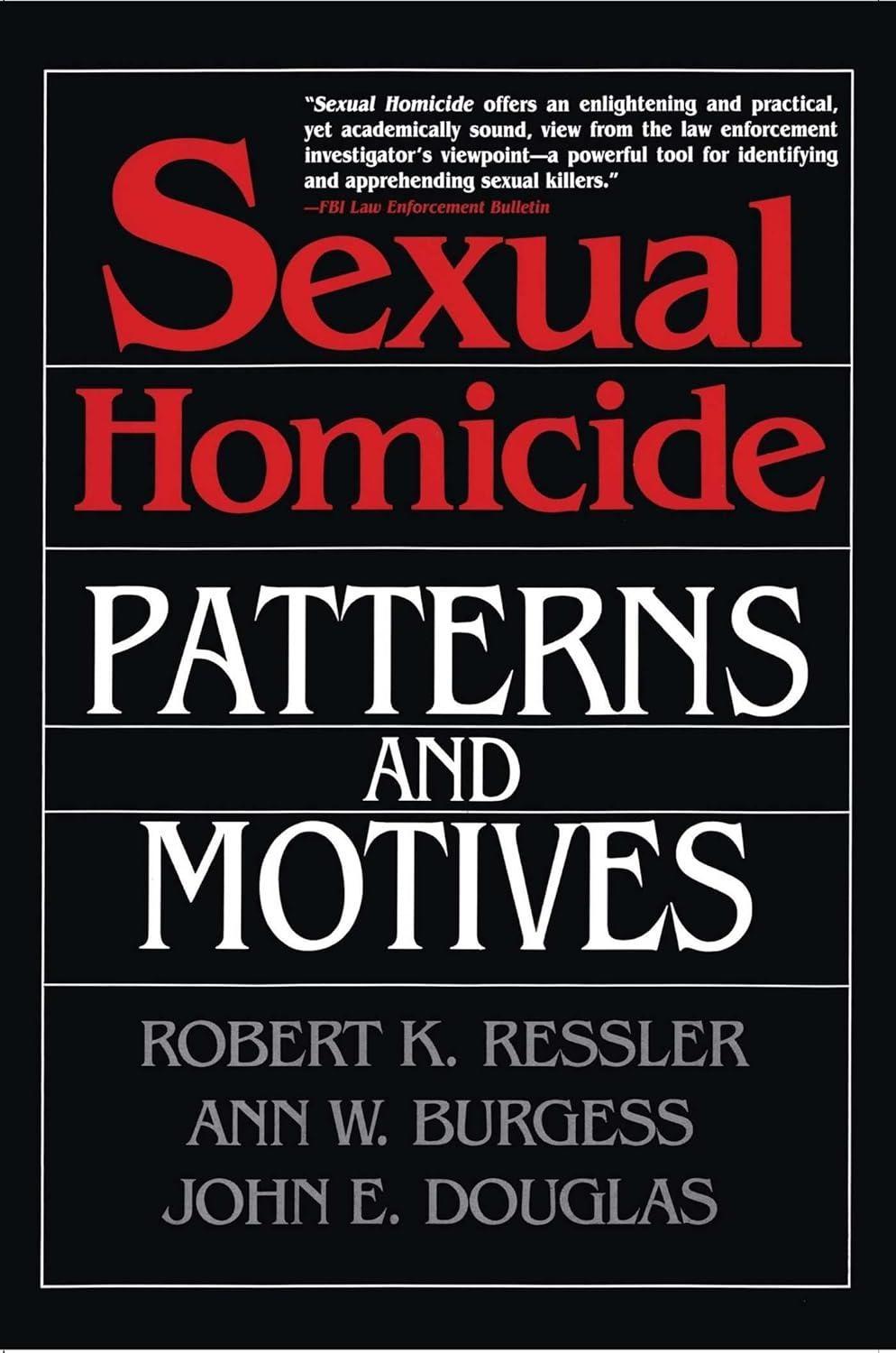 Sexual Homicide: Patterns and Motives - FULL INSTANT DOWNLOAD | PDF DOCX EPUB