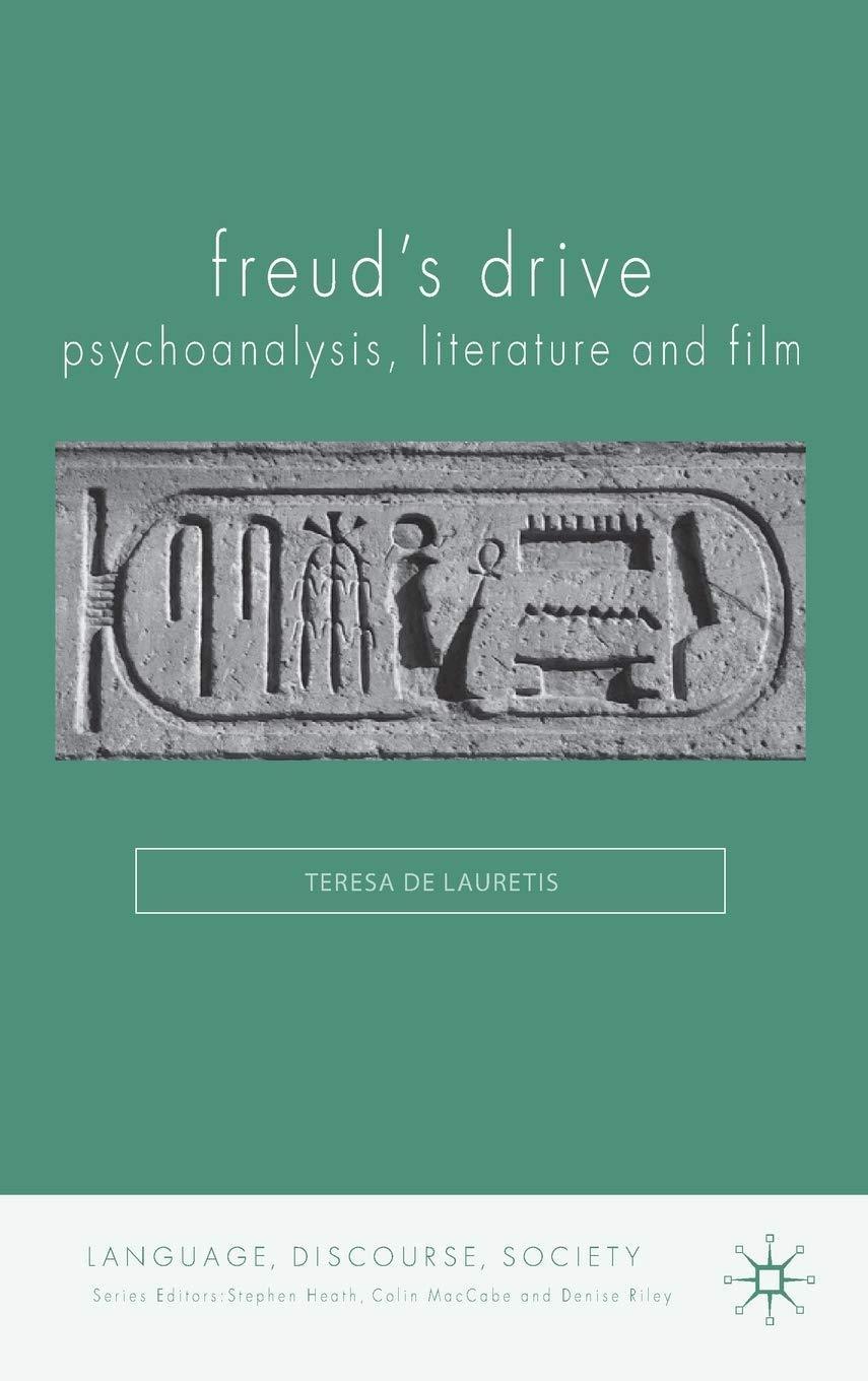 Freud's Drive: Psychoanalysis, Literature and Film: Psychoanalysis, Literature and Film - FULL INSTANT DOWNLOAD | PDF DOCX EPUB