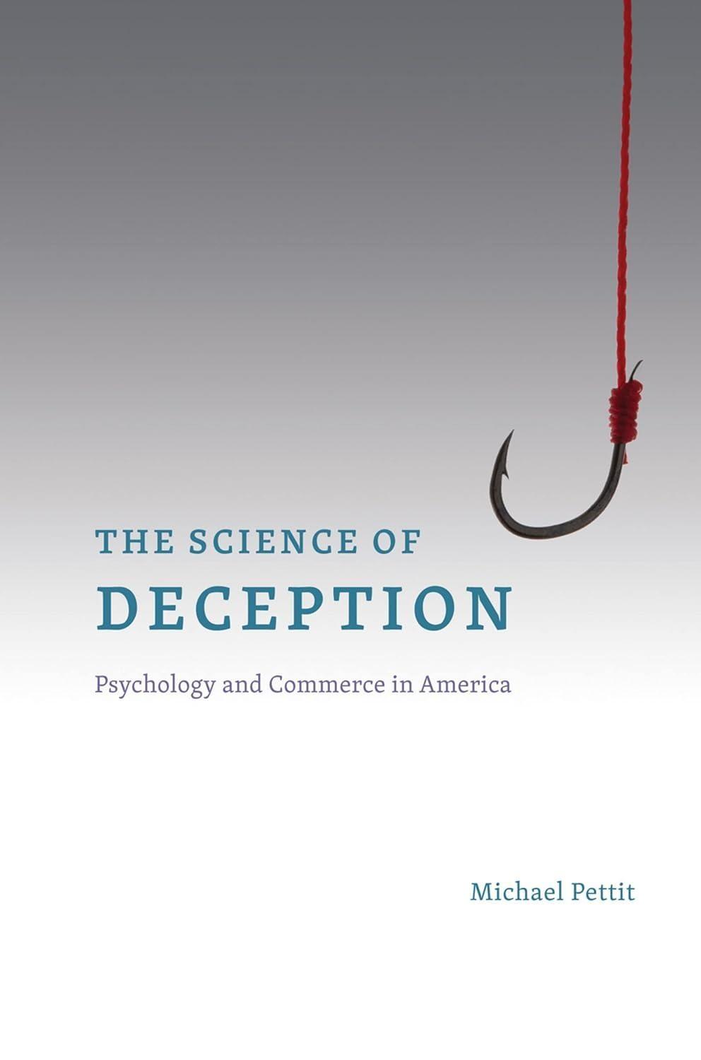 The Science of Deception: Psychology and Commerce in America, 1st Edition - FULL INSTANT DOWNLOAD | PDF DOCX EPUB
