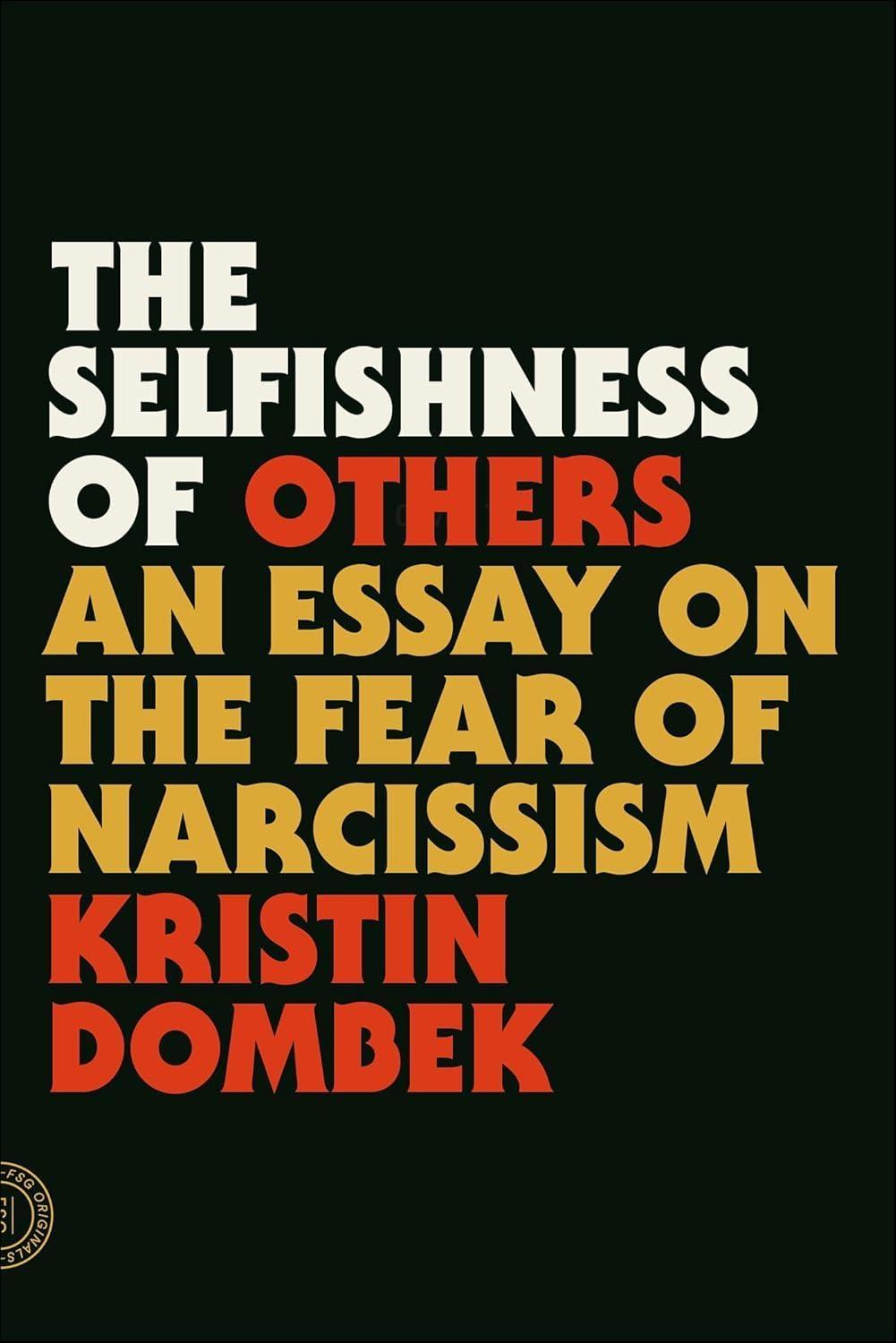 The Selfishness of Others: An Essay on the Fear of Narcissism - FULL INSTANT DOWNLOAD | PDF DOCX EPUB