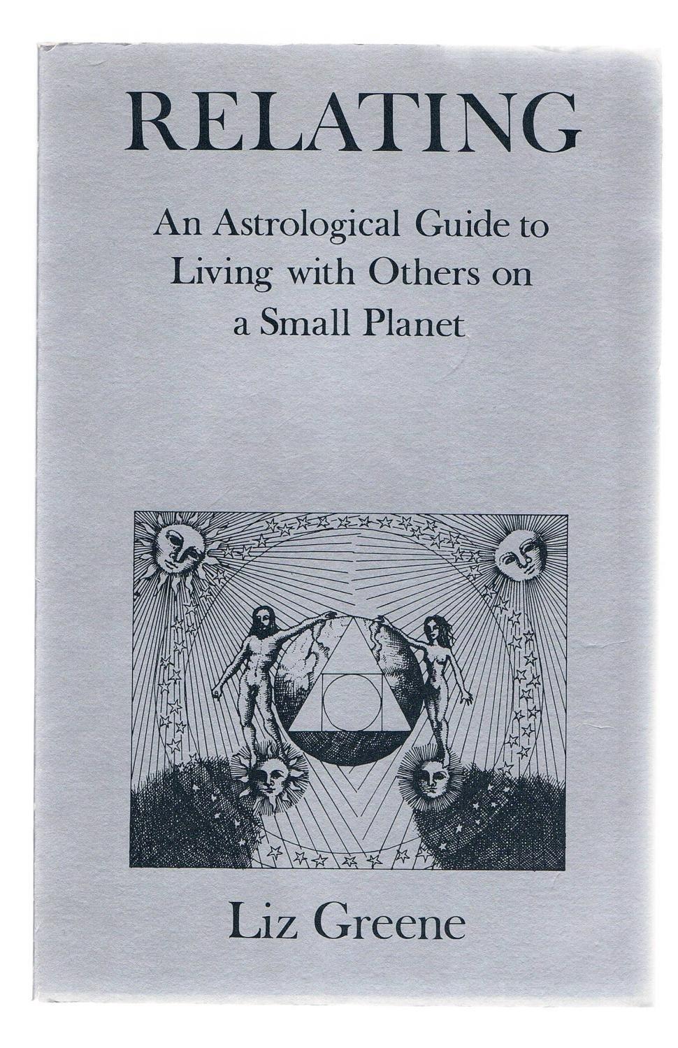 Relating: An Astrological Guide to Living with Others on a Small Planet - FULL INSTANT DOWNLOAD | PDF DOCX EPUB