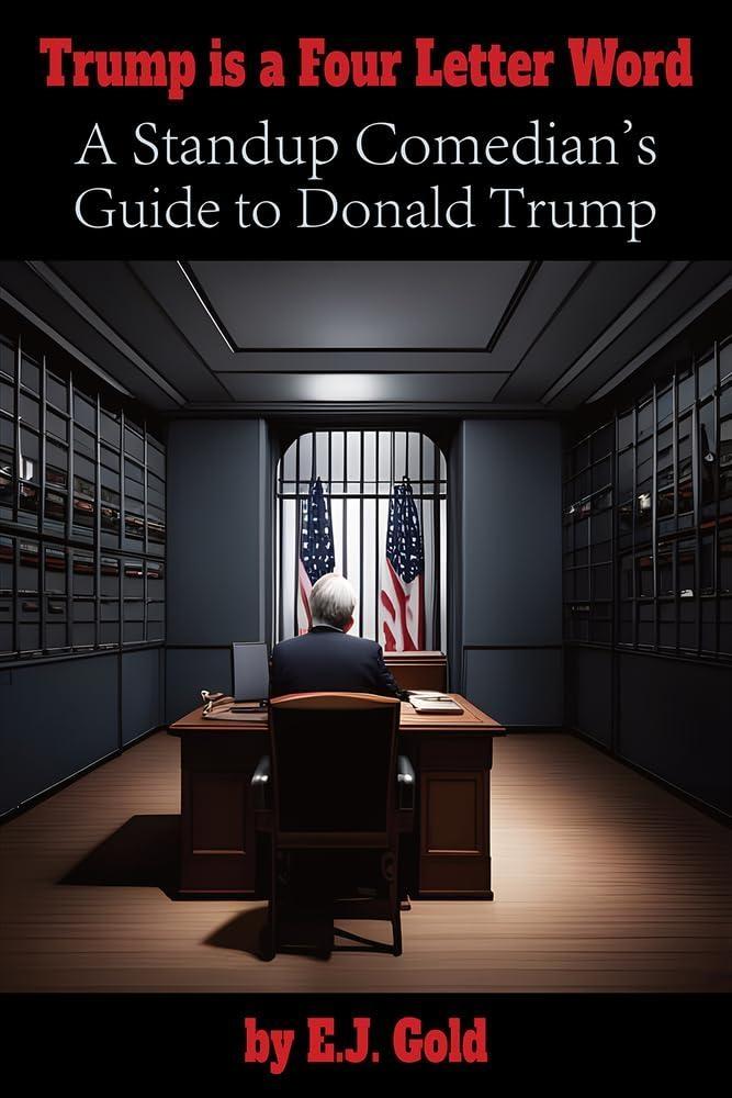 Trump Is a Four Letter Word: A Standup Comedian's Guide to Donald Trump - FULL INSTANT DOWNLOAD | PDF DOCX EPUB
