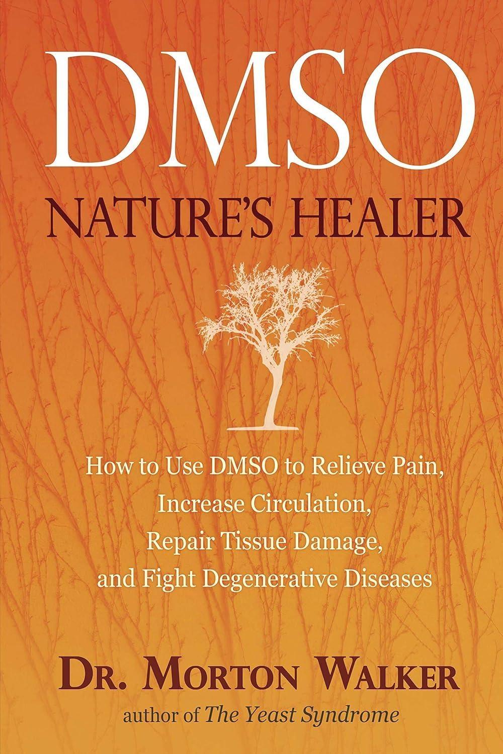 Dmso: Nature's Healer - FULL INSTANT DOWNLOAD | PDF DOCX EPUB