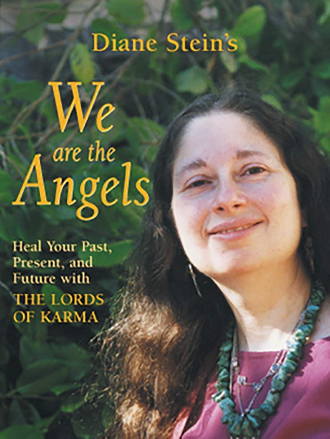 We Are the Angels: Healing Your Past, Present, and Future with the Lords of Karma - FULL INSTANT DOWNLOAD | PDF DOCX EPUB