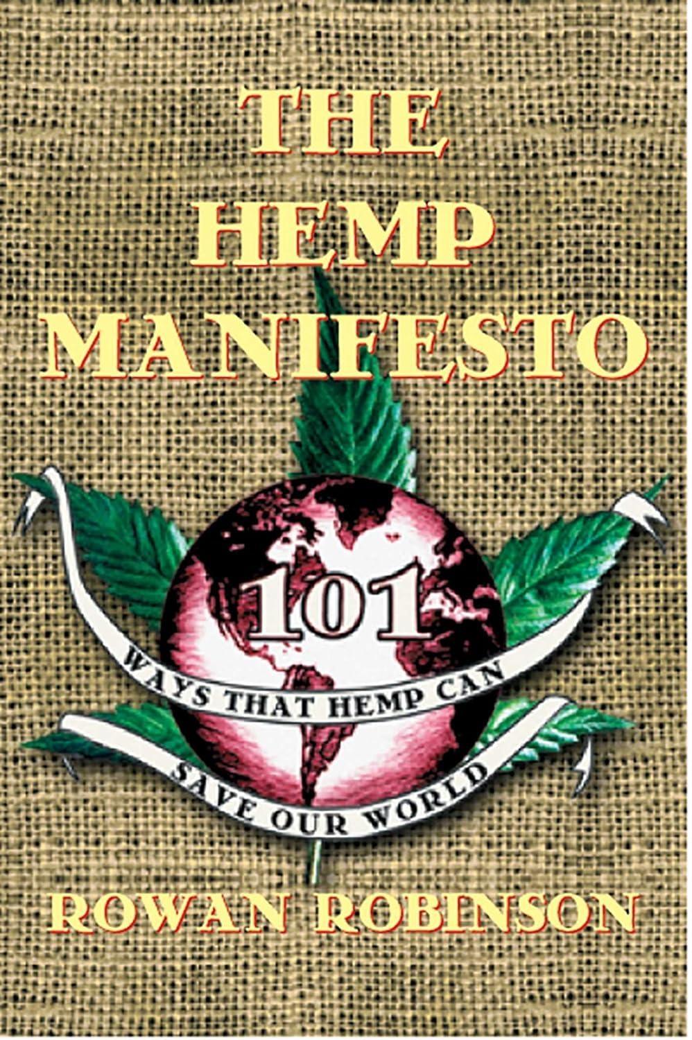The Hemp Manifesto: 101 Ways That Hemp Can Save Our World - FULL INSTANT DOWNLOAD | PDF DOCX EPUB