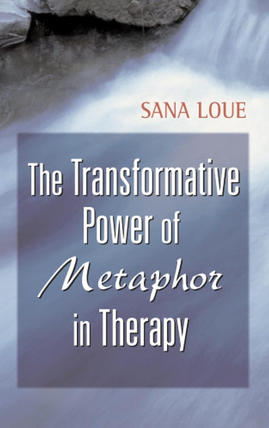 The Transformative Power of Metaphor in Therapy, 1st Edition - FULL INSTANT DOWNLOAD | PDF DOCX EPUB
