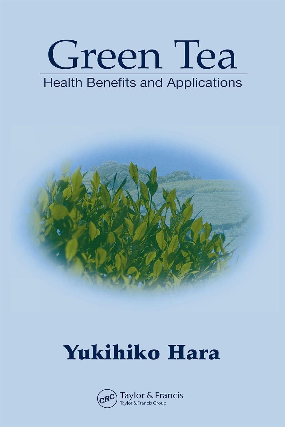 Green Tea: Health Benefits and Applications, 1st Edition - FULL INSTANT DOWNLOAD | PDF DOCX EPUB