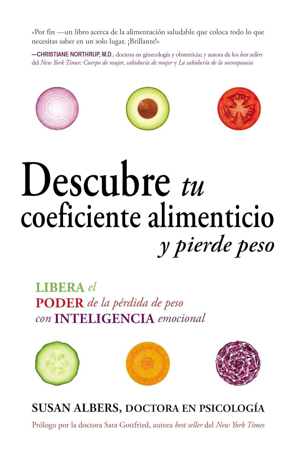 Descubre tu coeficiente alimenticio y pierde peso: Libera el poder de la pérdida de peso co - FULL INSTANT DOWNLOAD | PDF DOCX EPUB