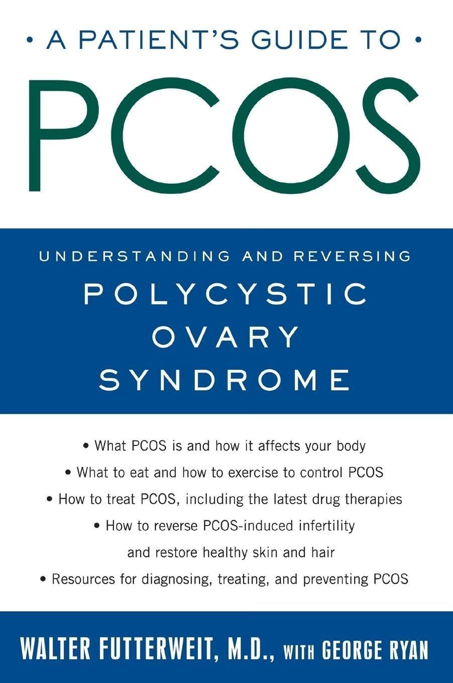 A Patient's Guide to PCOS: Understanding--and Reversing--Polycystic Ovary Syndrome - FULL INSTANT DOWNLOAD | PDF DOCX EPUB