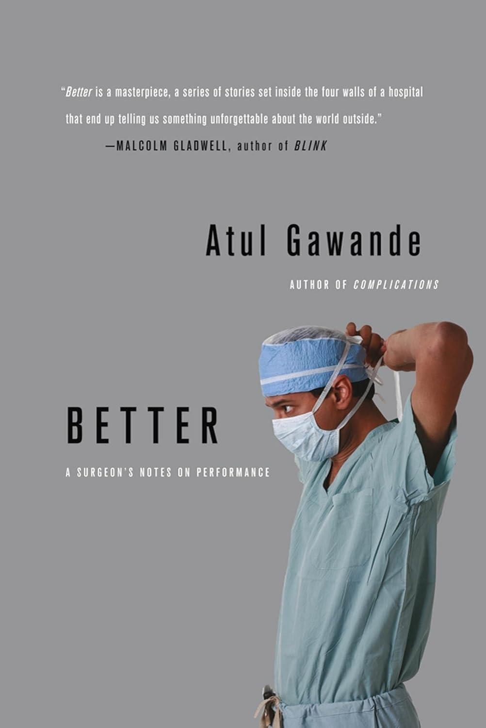 Better: A Surgeon's Notes on Performance - FULL INSTANT DOWNLOAD | PDF DOCX EPUB