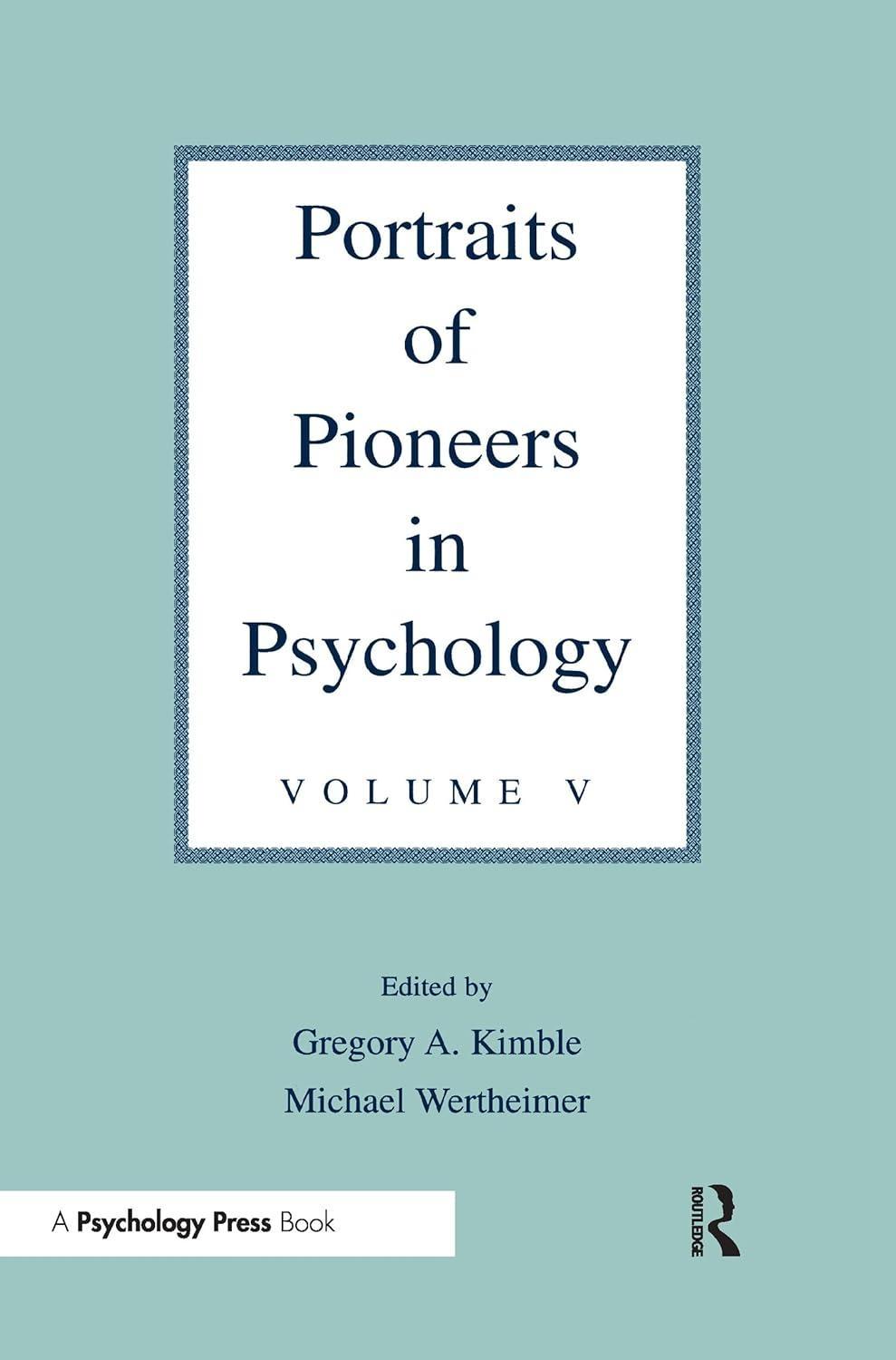 Portraits of Pioneers in Psychology: Volume V, 1st Edition - FULL INSTANT DOWNLOAD | PDF DOCX EPUB