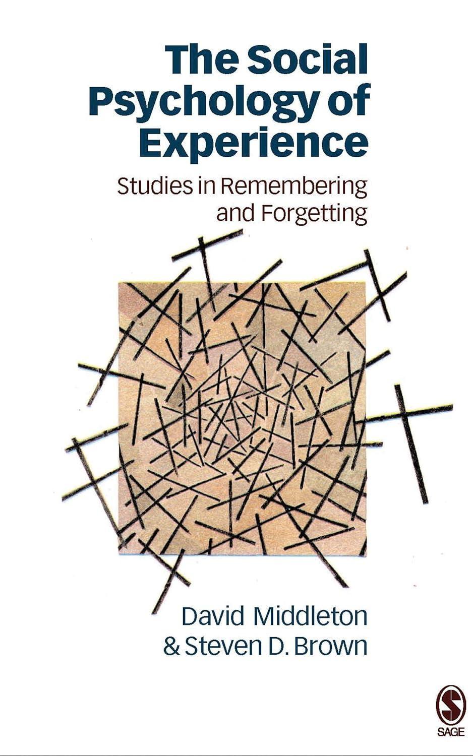 The Social Psychology of Experience: Studies in Remembering and Forgetting, 1st Edition - FULL INSTANT DOWNLOAD | PDF DOCX EPUB