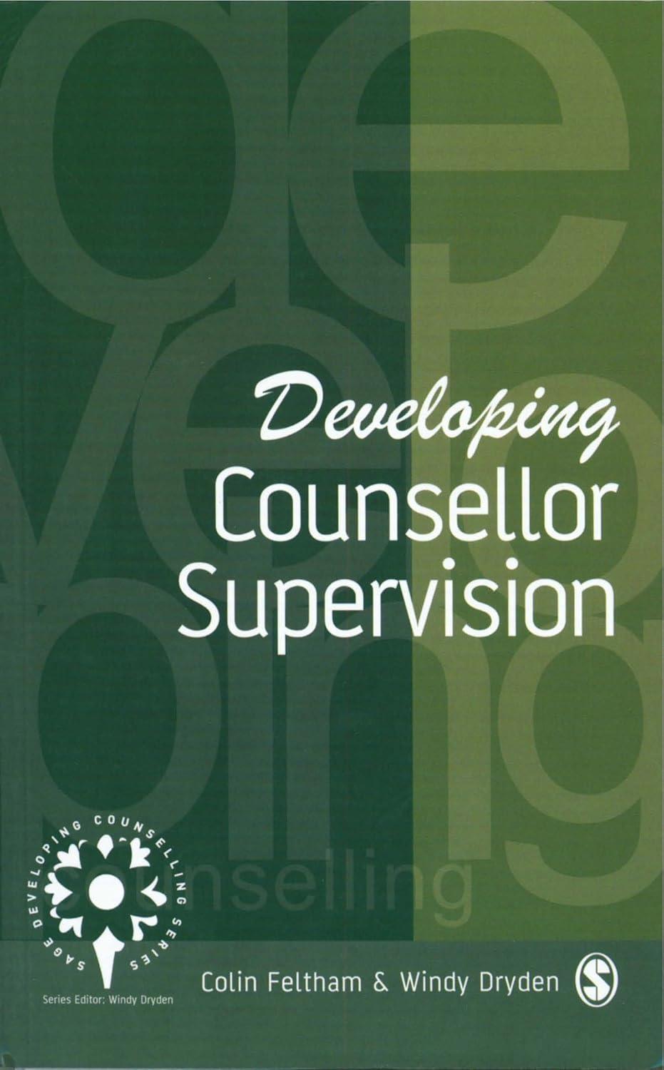 Developing Counsellor Supervision: SAGE Publications, 1st Edition - FULL INSTANT DOWNLOAD | PDF DOCX EPUB