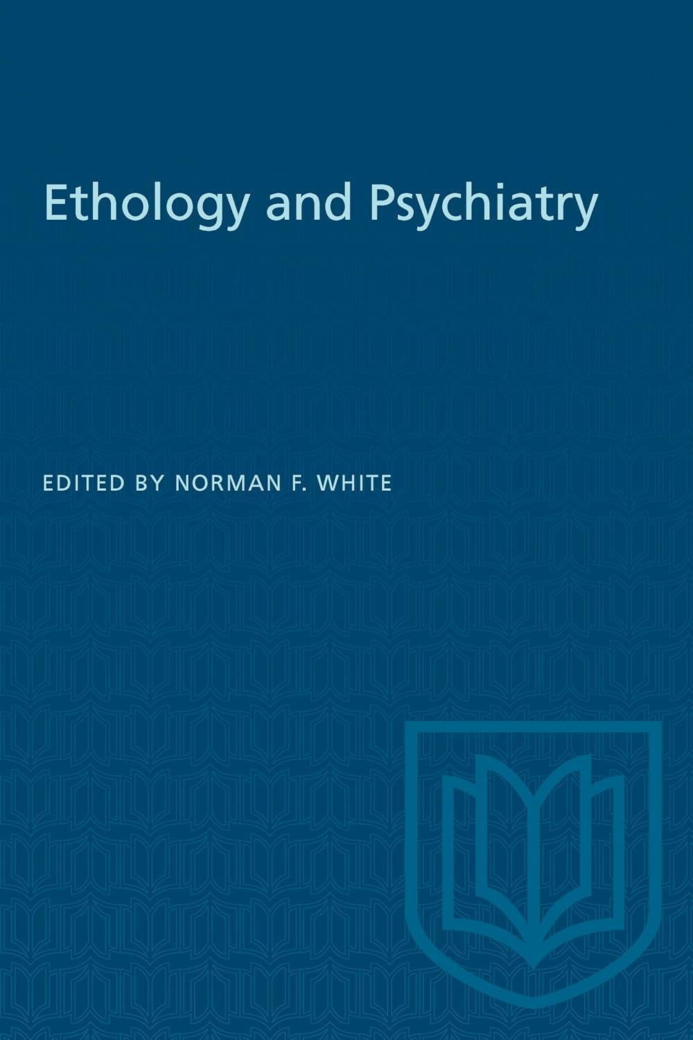 Ethology and Psychiatry, 1st Edition - FULL INSTANT DOWNLOAD | PDF DOCX EPUB