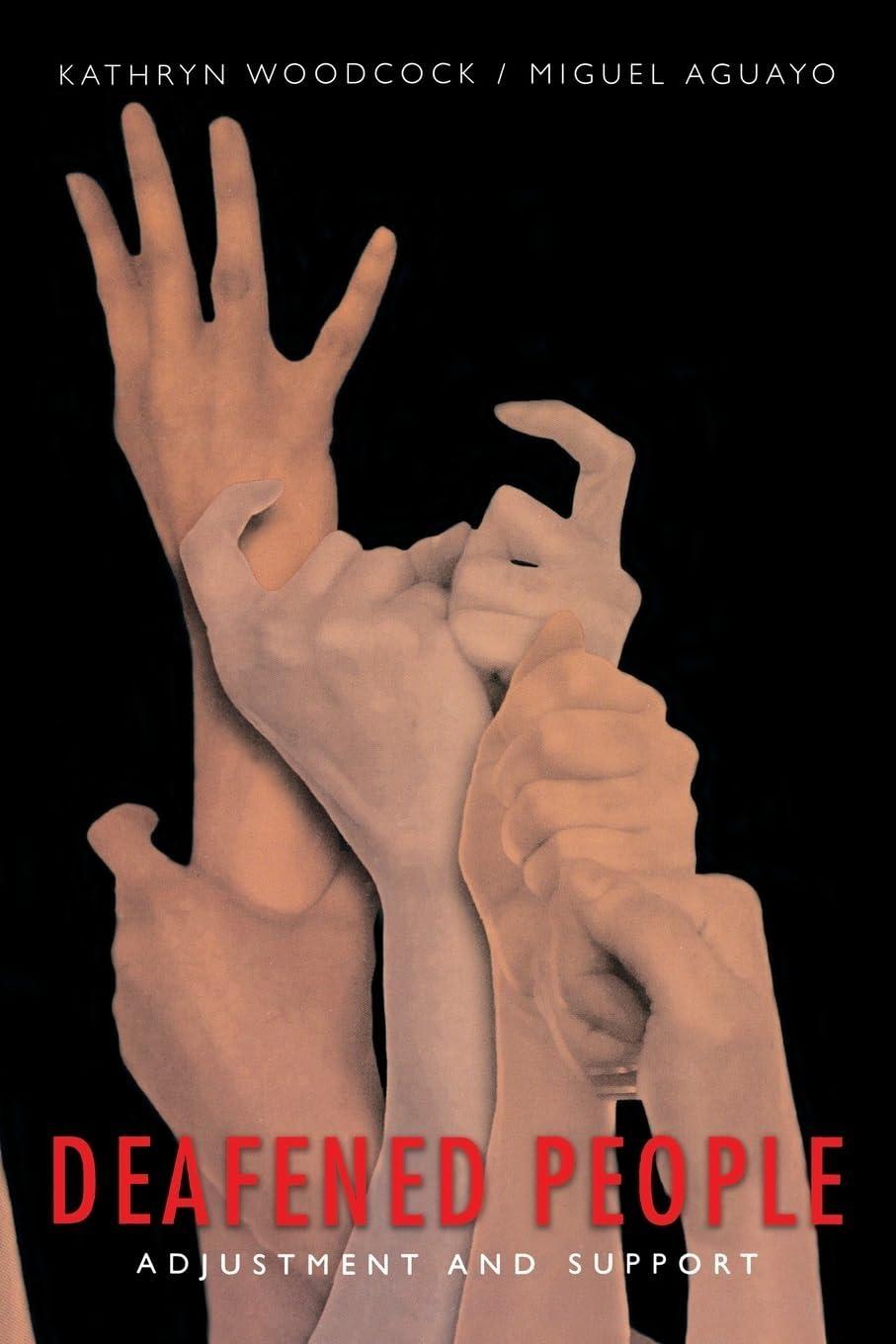 Deafened People: Adjustment and Support, 1st Edition - FULL INSTANT DOWNLOAD | PDF DOCX EPUB