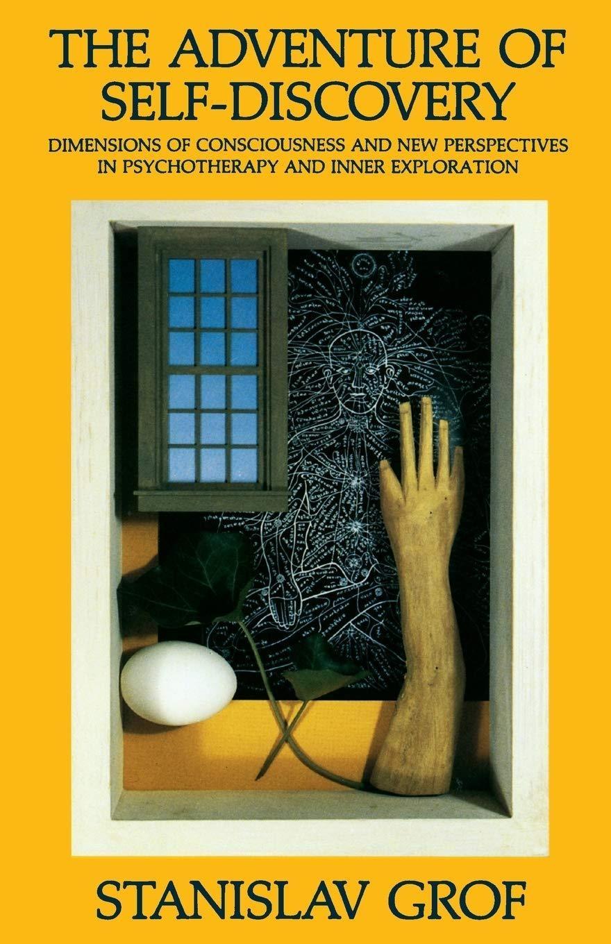 The Adventure of Self-Discovery: Dimensions of Consciousness and New Perspectives in Psychotherapy and Inner Exploration - FULL INSTANT DOWNLOAD | PDF DOCX EPUB