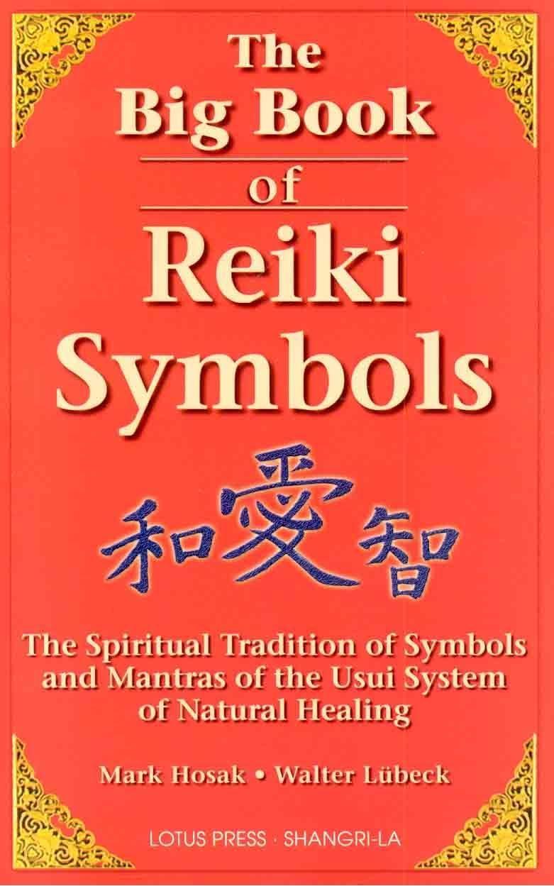 The Big Book Of Reiki Symbols: The Spiritual Transition of Symbols and Mantras of the Usui System of Natural Heali - FULL INSTANT DOWNLOAD | PDF DOCX EPUB